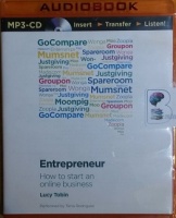 Entrepreneur - How to Start an Online Business written by Lucy Tobin performed by Tania Rodrigues on MP3 CD (Unabridged)